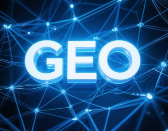 西昌市​GEO优化重塑智能搜索格局，开启数字化推广新方式